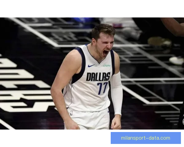 东契奇狂砍40分准三双赛后放狠话全队信念拉满誓言每场当生死战奋勇到底